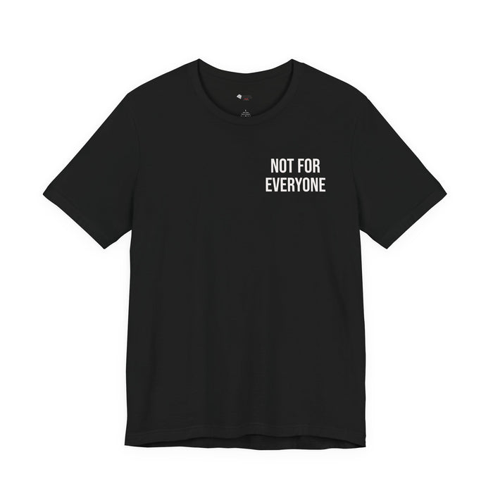 NOT FOR EVERYONE™ Athletic Graphic Tee