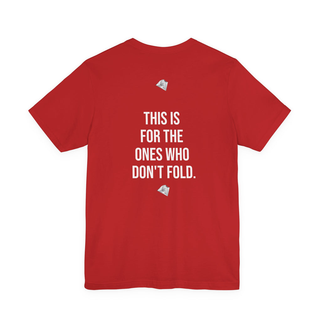 NOT FOR EVERYONE TEE